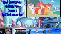 Blind Commentary  My Little Pony Season 8 Ep 6 Surf and or Turf-split Part 3