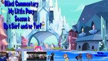 Blind Commentary  My Little Pony Season 8 Ep 6 Surf and or Turf-split Part 4