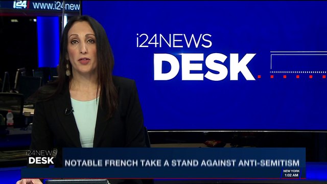 i24NEWS DESK | Notable French take a stand against anti-Semitism | Sunday, April 22nd 2018