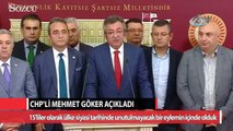 CHP’li Mehmet Göker İmzayı attım gözlerim doldu