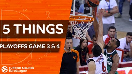Turkish Airlines EuroLeague, Playoffs Game 3 & 4: 5 Things to Know