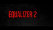 EQUALIZER 2 (2018) Bande Annonce VF - HD
