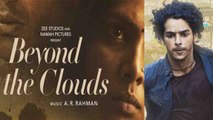 Beyond The Clouds First Weekend Box Office Collection: Ishaan Khatter | Majid Majidi | FilmiBeat