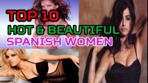 Top 10 Most Beautiful & Hot Spanish Women 2018 - Spanish Actress