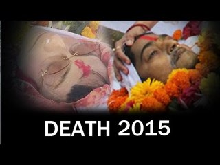 Download Video: SHOCKING! Bollywood Celebrity DEATHS In 2015