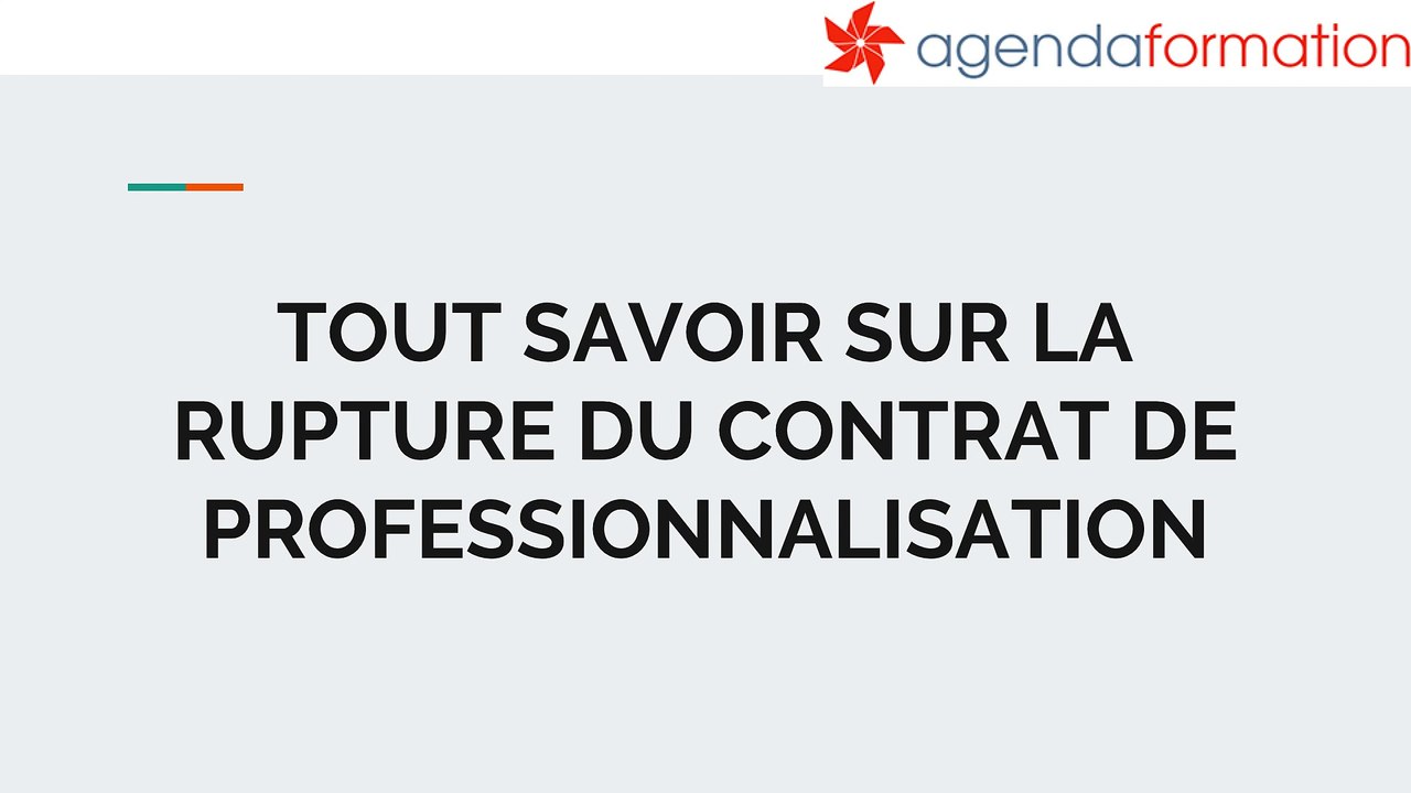 TOUT SAVOIR SUR LA RUPTURE DU CONTRAT DE PROFESSIONNALISATION