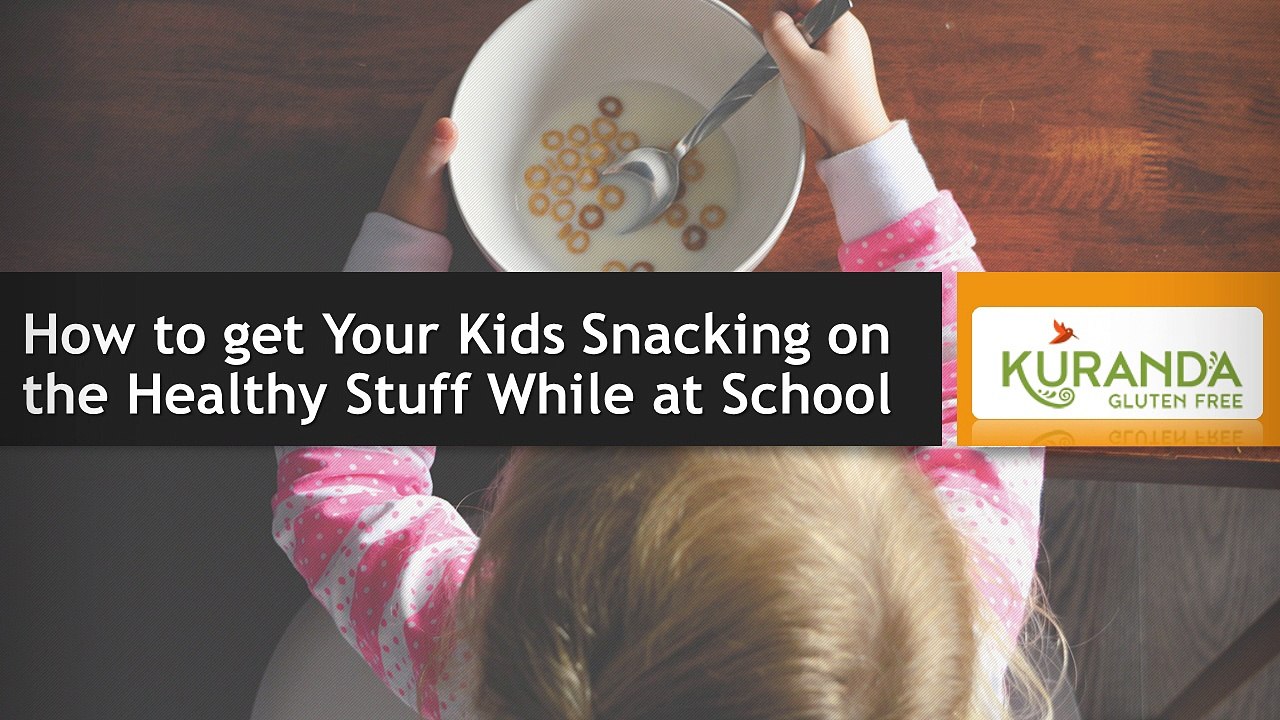 How to get Your Kids Snacking on the Healthy Stuff While at School
