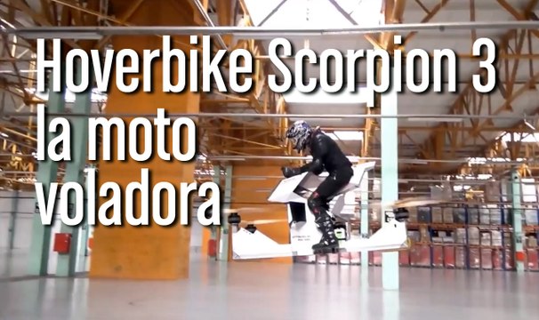 [CH] Hoverbike Scorpion 3, la moto voladora