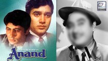 Not Rajesh Khanna But This Actor Was The First Choice For ANAND