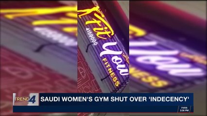 TRENDING | Saudi women's gym shut over 'indecency' | Monday, April 23rd 2018