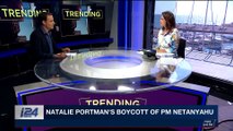 TRENDING | Natalie Portman's boycott of PM Netanyahu | Monday, April 23rd 2018