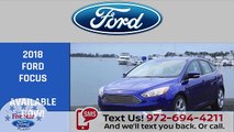 2018 Ford Focus Garland TX | 2018 Ford Lewisville TX