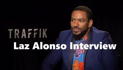 HHV Exclusive: Laz Alonso talks "Afro-Latino" debate, Amara La Negra, shouting her and Mona Scott out + talks playing the jerk on #TraffikMovie and more