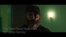 YOU WERE NEVER REALLY HERE | Movie Review