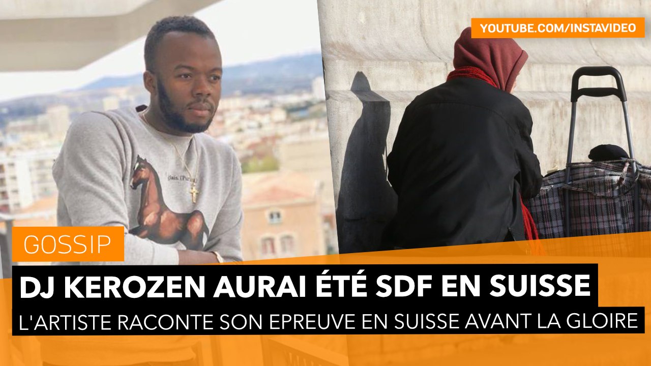 DJ  Kerozen aurait été un SDF