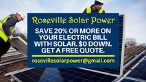 Affordable Solar Energy Roseville CA - Roseville Solar Energy Costs