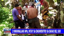 2 hinihinalang NPA, patay sa engkwentro sa Davao del Sur; Sundalong nasugatan sa engkwentro, ligtas na