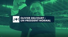 REPORTAGE J+1 : Olivier Delcourt, un président normal !