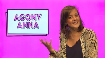 Agony Anna - Should I make a move?