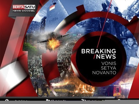 Breaking News: Vonis Setya Novanto