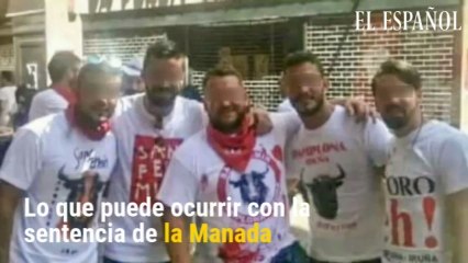 Lo que puede ocurrir con la sentencia de la Manada