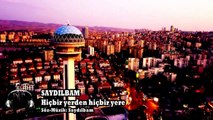 Saydılbam Hiçbir Yerden Hiçbir Yere