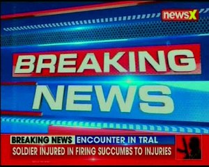 Soldier injured in Tral firing succumbs; search operations currently underway