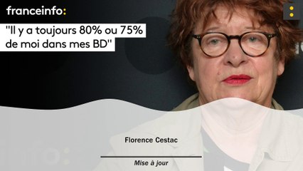 Florence Cestac : "Il y a toujours 80% ou 75% de moi dans mes BD"