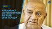 Karnataka suffered under BJP rule: HD Deve Gowda