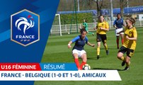 U16 Féminine, Amicaux : France-Belgique (1-0 et 1-0), le résumé I FFF 2018