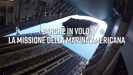 Lancio di barche: la missione è spettacolare