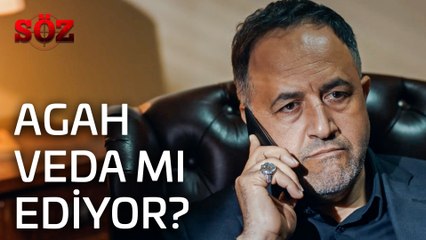 Söz| 43.Bölüm  - Agah Veda mı Ediyor?