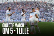 Objectif Match S06E34 | OM - Lille