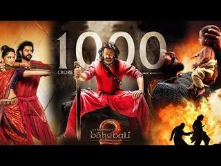Baahubali 2 ने Entry किया 1000 CRORE CLUB में Box Office