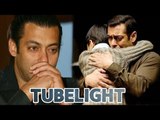 Salman Khan ने Tubelight में किया दिल दहलानेवाला अभिनय - देखिये