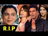 Reema Lagoo जी के निधन पर Bollywood ने दी प्रतिक्रिया - | Akshay Kumar, Priyanka Chopra, Madhuri