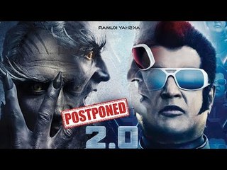 देखिये क्यों हुई  Rajinikanth & Akshay kumar की  रोबोट 2.0 Movie Postponed