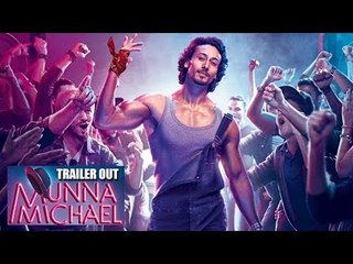 Munna Michael का Official Trailer हुआ रिलीज़ | Tiger Shroff | Nidhhi Agerwal
