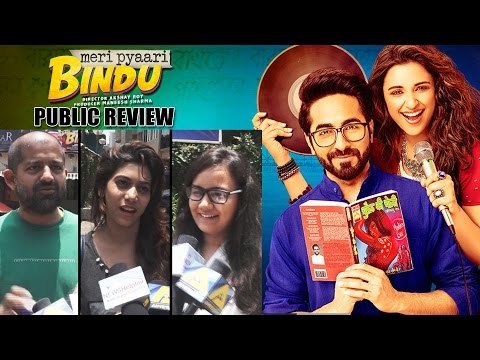 Meri Pyaari Bindu का PUBLIC REVIEW Parineeti Chopra, Ayushmann Khurrana