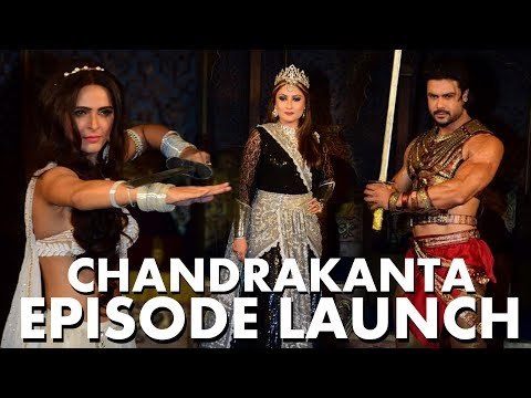 चंद्रकांता का FULL EPISODE हुआ Launch | Vishal Aditya Singh, Madhurima Tuli, Urvashi Dholakia