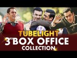 Salman की Tubelight का 3rd Day Box Office Collection - Good Response