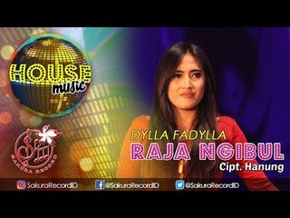Dylla Fadylla - Raja Ngibul [House Musik] (Official M/V)