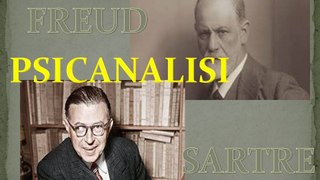 Freud e Sartre -  Psicanalisi e filosofia #30