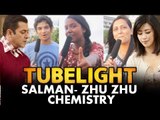Salman - Zhu Zhu की Chemistry देखकर Fans हुए उत्सुक |  Tubelight
