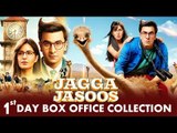 Katrina के Jagga Jasoos की पहले दिन का Box Office Collection - Ranbir Kapoor