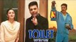 Alia Bhatt और Karan Johar ने PROMOTE की Akshay की Toilet Ek Prem Katha मूवी