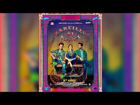 Bareilly Ki Barfi का Official ट्रेलर हुआ रिलीज़ | Kriti Sanon | Ayushmann Khurrana | Rajkummar Rao