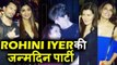 Rohini Iyer का BIRTHDAY BASH | Shahrukh Khan, Shilpa Shetty, Preity Zinta