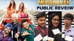 Mubarakan मूवी का Public Review | Anil Kapoor, Arjun Kapoor, Ileana D'Cruz