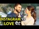 Deepika Padukone और Ranveer Singh के बीच Instagram पर Love चैट